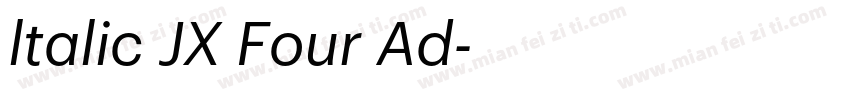 ltalic JX Four Ad字体转换